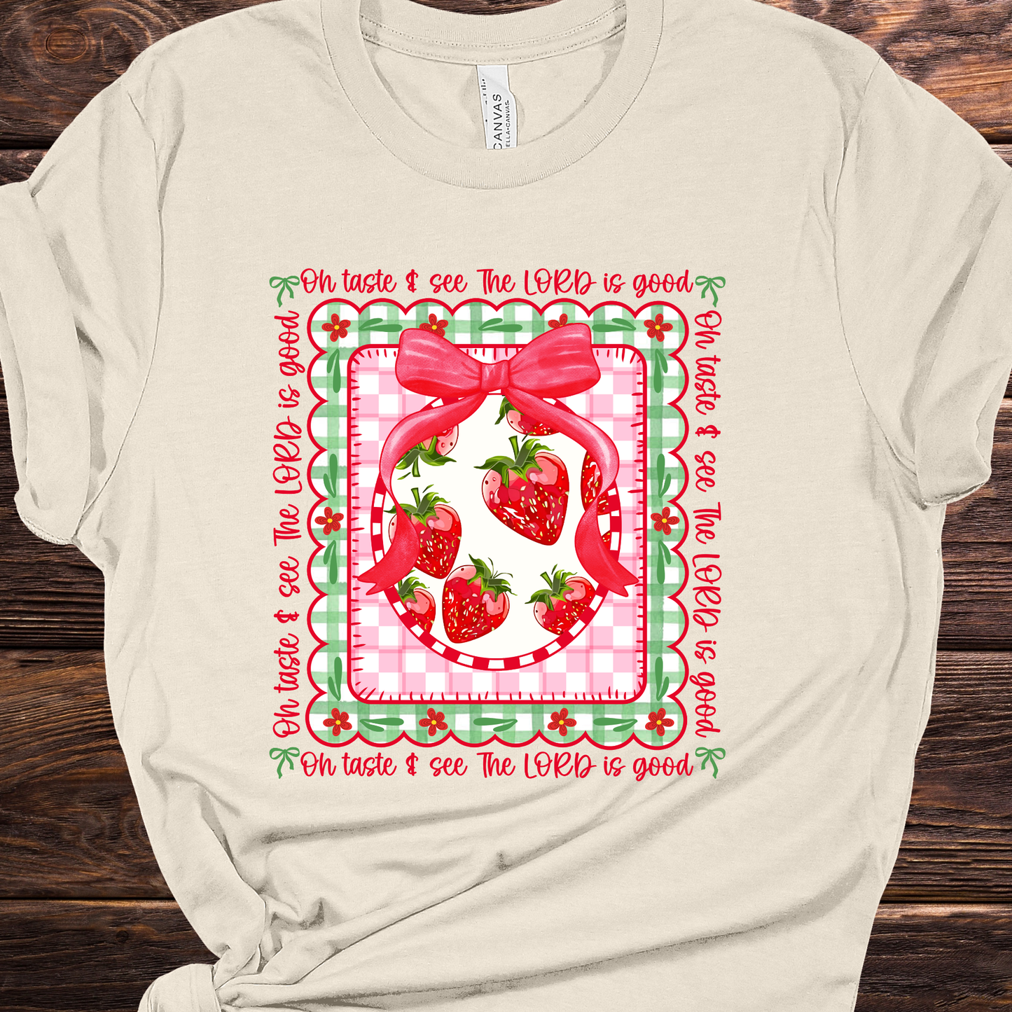The Lord is Good Strawberry Graphic Tee