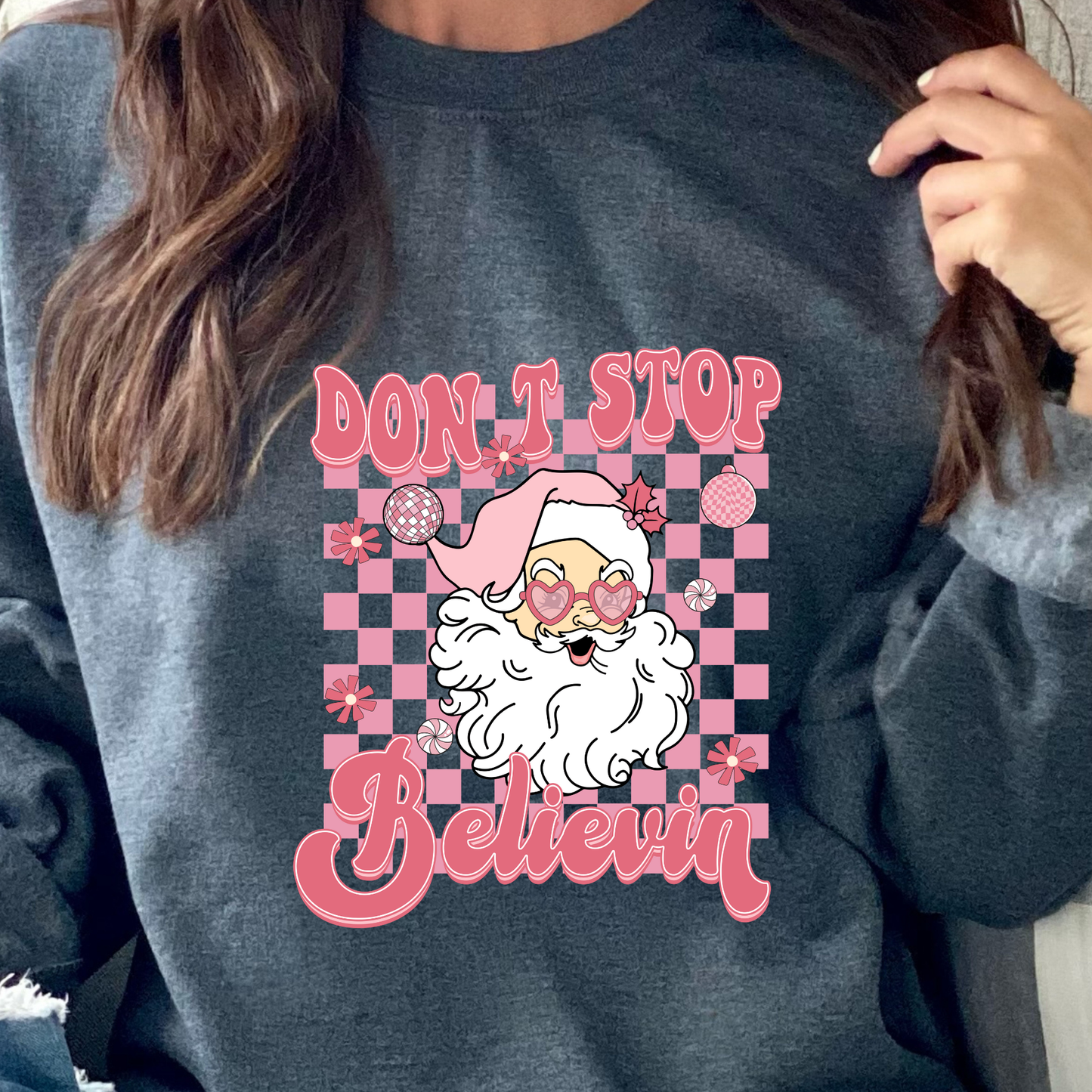 Don’t Stop Believin’ Sweatshirt