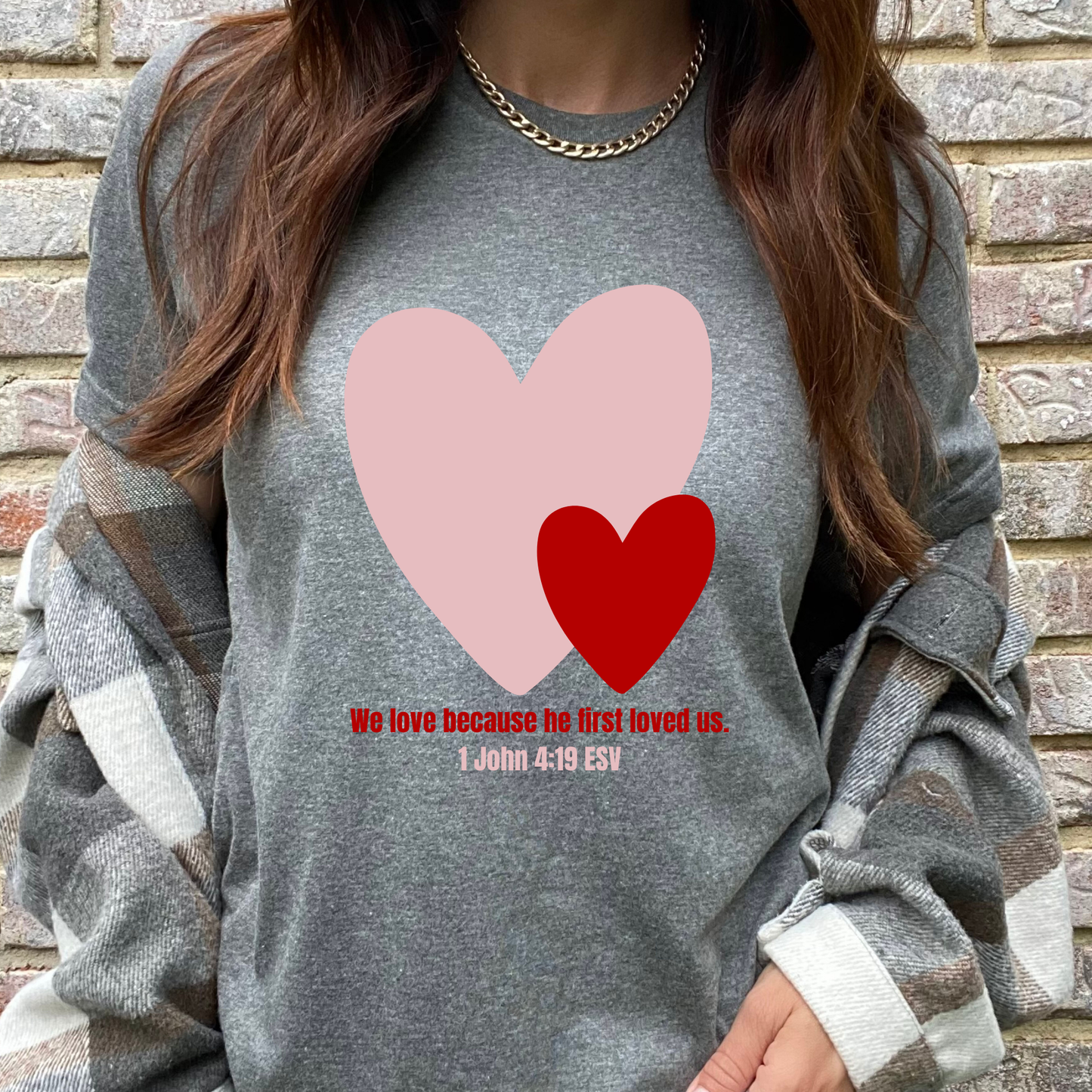 He First Loved Us Tee