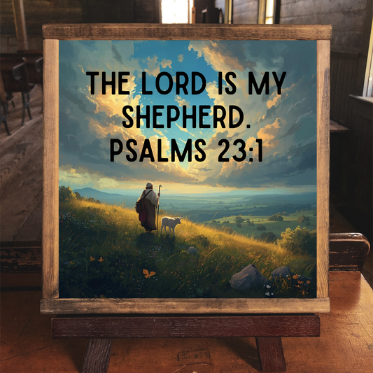 The Lord is my Shepherd - 12x12 Wood Print