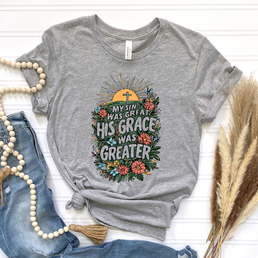 His Grace is Greater Graphic Tee