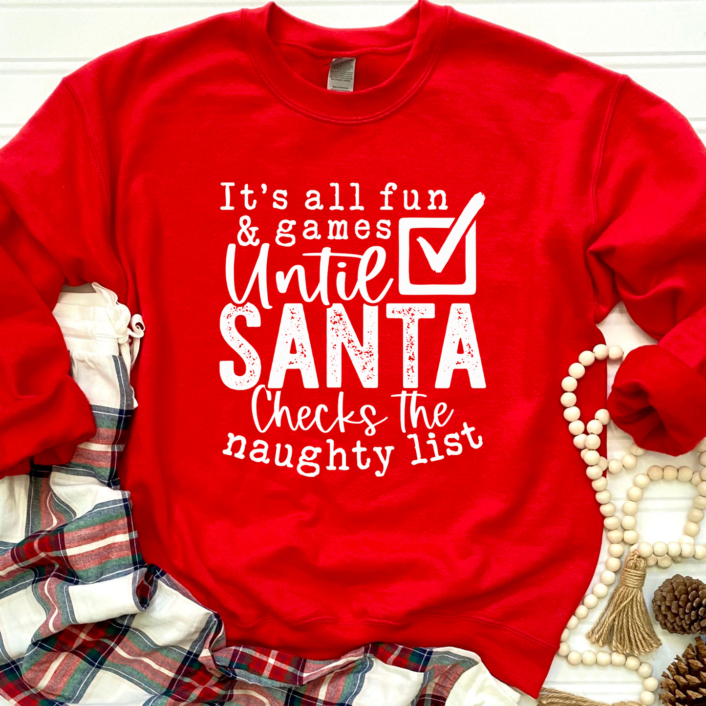 Naughty List Sweatshirt
