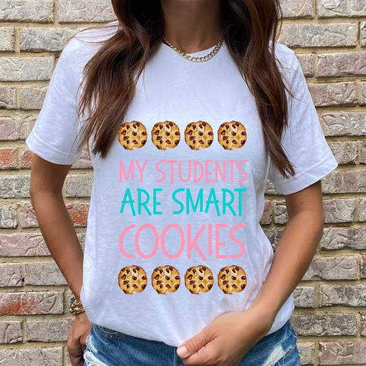 My Students are Smart Cookies Colorful Graphic Tee