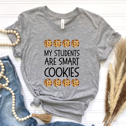 My Students are Smart Cookies Graphic Tee
