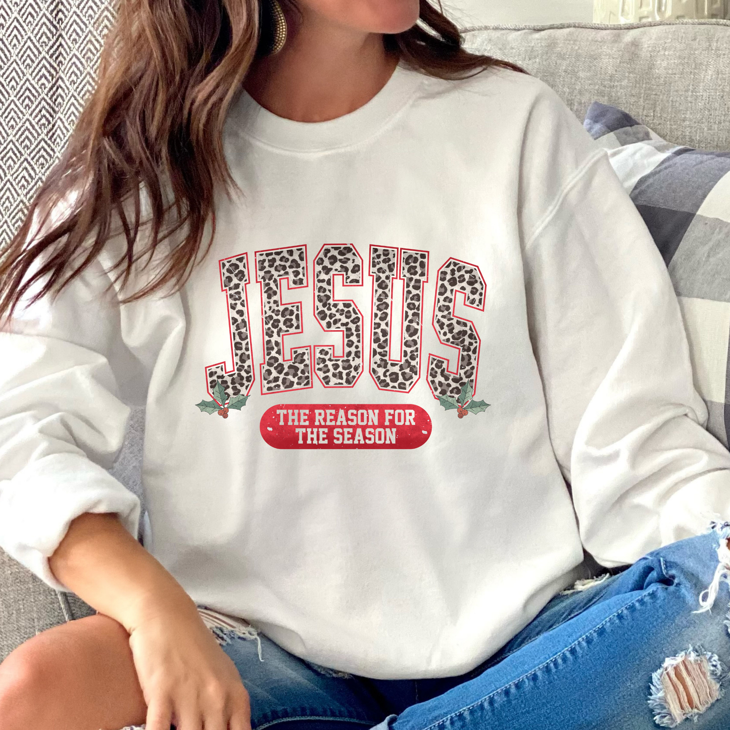 The Reason For The Season Sweatshirt