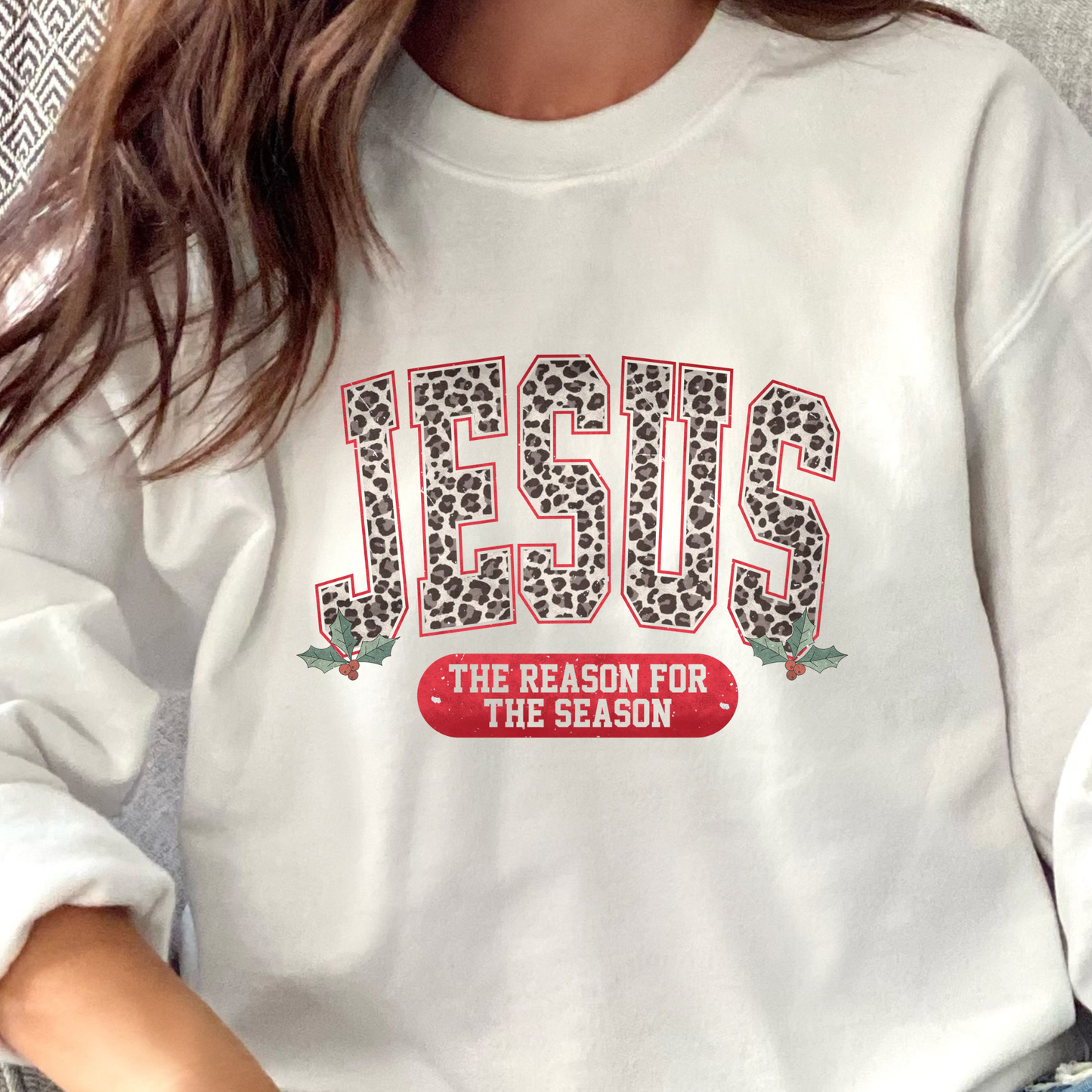 The Reason For The Season Sweatshirt