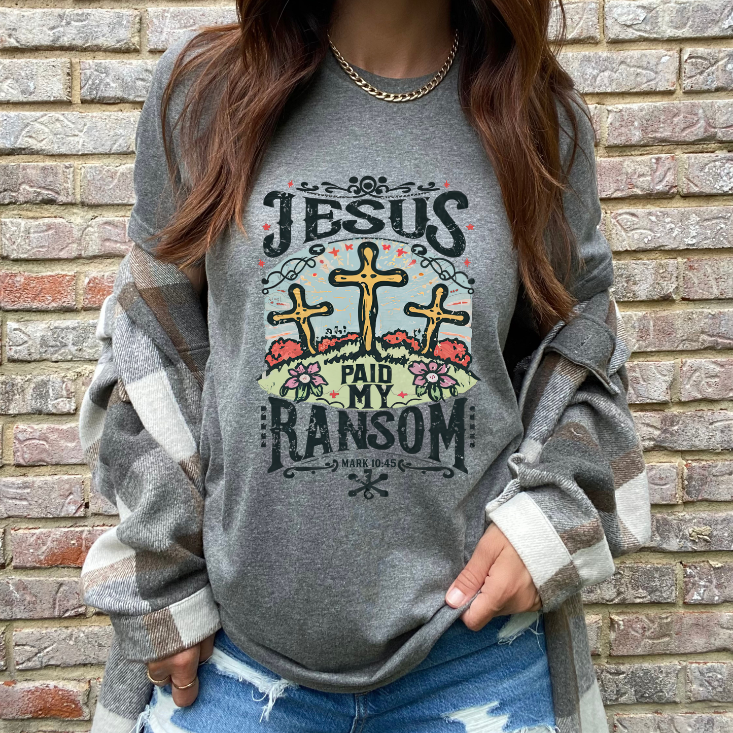 Jesus Paid My Ransom Graphic Tee