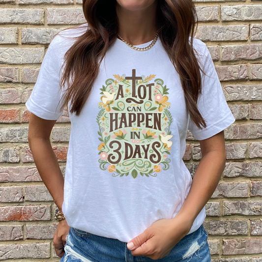 A Lot Can Happen Graphic Tee
